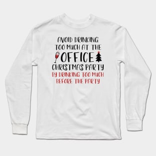 Office Christmas Party Long Sleeve T-Shirt